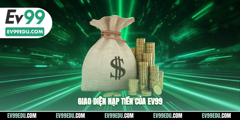 Giao diện nạp tiền của EV99