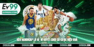 Kèo handicap là gì